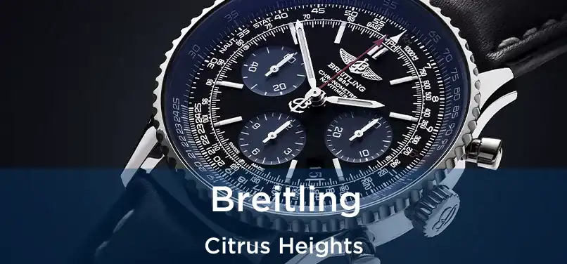 Breitling Citrus Heights